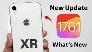 iOS 17.6.1 New Update for iPhone XR - iOS 17.6.1 New Features on iPhone XR