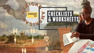 African American Genealogy Checklists & Worksheets for Your Tool Box