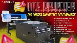 CUYI DTF MACHINE MAINTENANCE