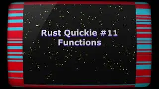 Rust Quickie #11 - Functions