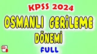 8) Osmanlı Devleti Gerileme Dönemi Genel Tekrar - KPSS Tarih 2024