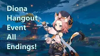 Diona Hangout Event ALL ENDINGS! | Genshin Impact 1.5