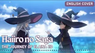 Majo no Tabitabi (The Journey of Elaina) ED English Cover (TV Size) - Haiiro no Saga (Chouchou)
