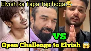 Adnaan07 Open challenge to Elvish Yadav / Ajaz khan reply Elvish Yadav / Ajju 008
