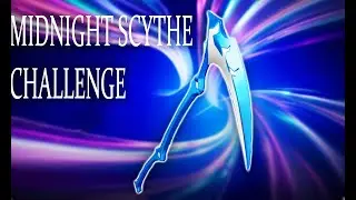 Midnight Scythe CHALLEGE      im terrible