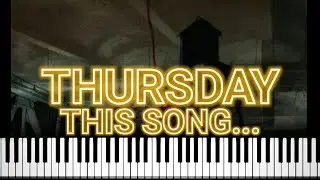 Thursday - This Song Brought To You By A Falling Bomb (Piano Tutorial)