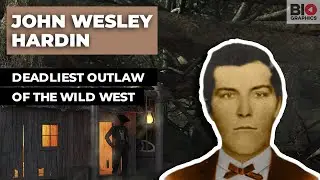 John Wesley Hardin: The Deadliest Outlaw of the Wild West