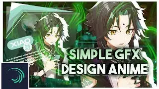 Tutorial simple design anime/GFX anime on Alightmotion (free projects file)