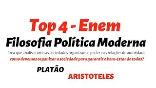 TOP 4 - ENEM - FILOSOFIA POLITICA