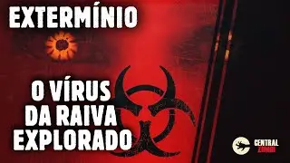 Explorando O VÍRUS DA RAIVA de EXTERMÍNIO