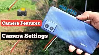 Vivo Y15S Camera Features & Camera Settings 📸