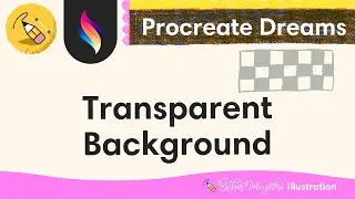 Make Transparent Background in Procreate Dreams | Procreate Dreams FAQ for Beginners