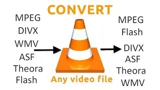 Compress and Convert any Video by VLC Media Player