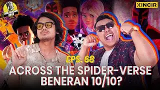 Apakah Spider-Man: Across The Spider-Verse Layak Disebut Sebagai Masterpiece? Breakdown Bros Eps. 68