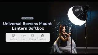 Introducing Ulanzi 65cm/80cm Lantern Softbox