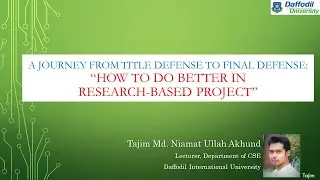 How to do better in Research Project, Title to Final Defense | কিভাবে রিসার্চ প্রোজেক্টে ভালো করব?