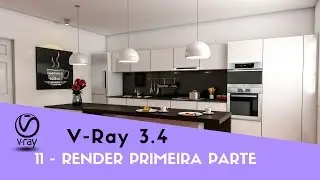 Curso de V-Ray 3.4 para Sketchup - 11 - Render primeira parte