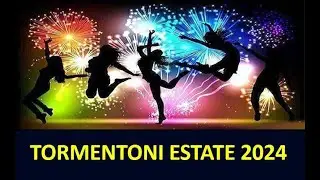 TORMENTONI ESTATE 🔥 MUSICA 2024