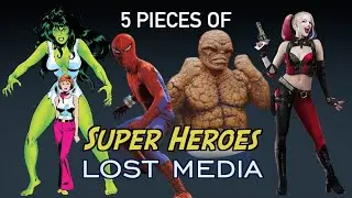 5 Pieces of Lost Superhero Content / 