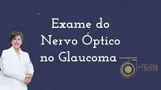 Nervo óptico e glaucoma