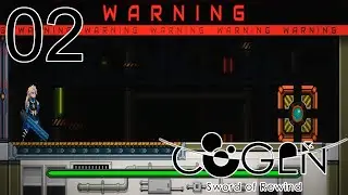 [Blind Let's Play] Cogen - Sword of Rewind - EP 2: Production Factory