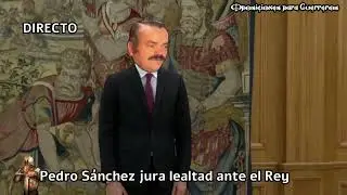 PEDRO SÁNCHEZ JURA LEALTAD AL REY