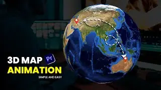 3D Map Animation | Travelling Map Animation in Premiere Pro like Dhruv Rahtee | Map Animation
