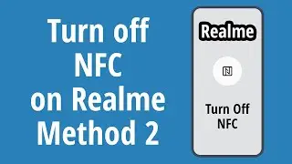 How to Turn off NFC on Realme Android - Method 2