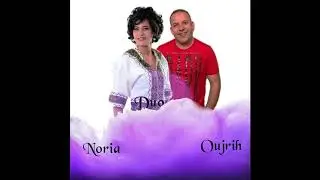 Oujrih Duo Noria Thachanifedh felli
