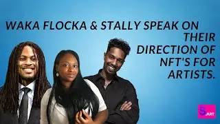 Talking NFT's and Satoshi Art with Waka Flocka & Stally
