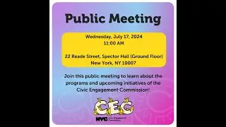 Civic Engagement Commission July 17, 2024 Public Meeting