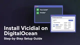 How to Install Vicidial on DigitalOcean | Full Step-by-Step Guide (2025)
