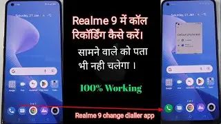 Realme 9 auto call recording app install, Realme 9 me auto call recording kaise chalu Karen