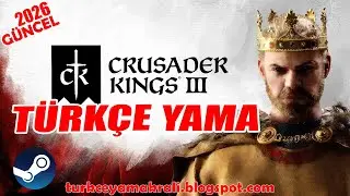 How to Install Turkish Language Patch for Crusader Kings 3? UPDATED 2026