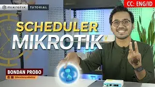 MikroTik Scheduler Features - MIKROTIK TUTORIAL [ENG SUB]
