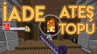 İADE ATEŞ TOPU | SONOYUNCU BEDWARS