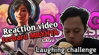 Reaction video terbaru MILYHYA || Lagu vlog, AFK, Bug kapal