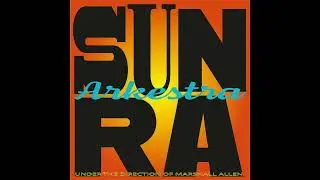 SUN RA ARKESTRA - Lights On A Satellite [ALBUM TEASER]