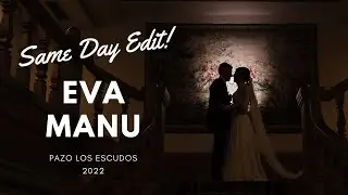 PreWedding + Same Day Edit E + M // Pazo Los Escudos // 2022