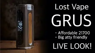 The Grus 21700 mod by Lost Vape, LIVE