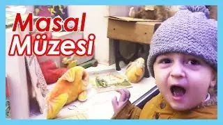 Masal Müzesi Çok Güzel | Eğlenceli Çocuk Videoları