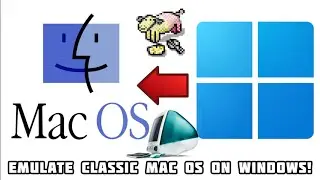 SheepShaver☆Classic Mac OS Setup Guide For Windows 