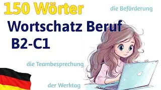 150 Wörter B2-Beruf Wortschatz für die Prüfung