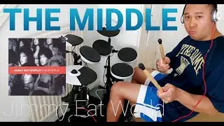 The Middle - Jimmy Eat World (Drum Cover)