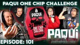 Paqui One Chip Challenge 2020 Edition! (EXPLICIT)  | Transmit Ep. 101