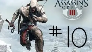 assassins creed 3 capitulo 10  entrando al fuerte