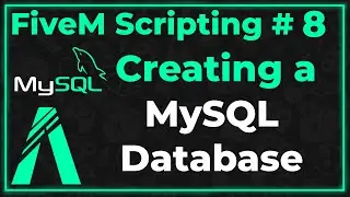 FiveM Scripting #8 - Creating a MySQL Database