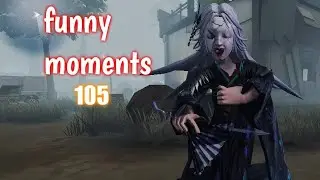 Funny Moments 105 (Identity V)