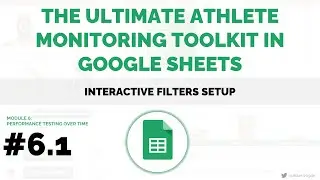 UAMT in Google Sheets #6.1 - Interactive Filters Setup