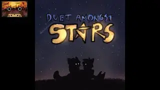 Duet Amongst Stars